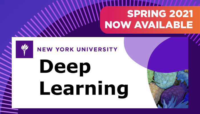 Spring 2021 Deep Learning Course Materials Now Available